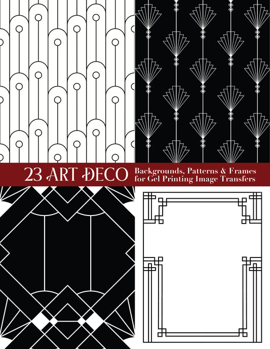 23 Art Deco Backgrounds, Patterns and Frames for Gel Print Image Transfers