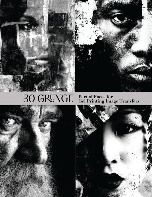 30 Grunge Partial Faces for Gel Print Image Transfers